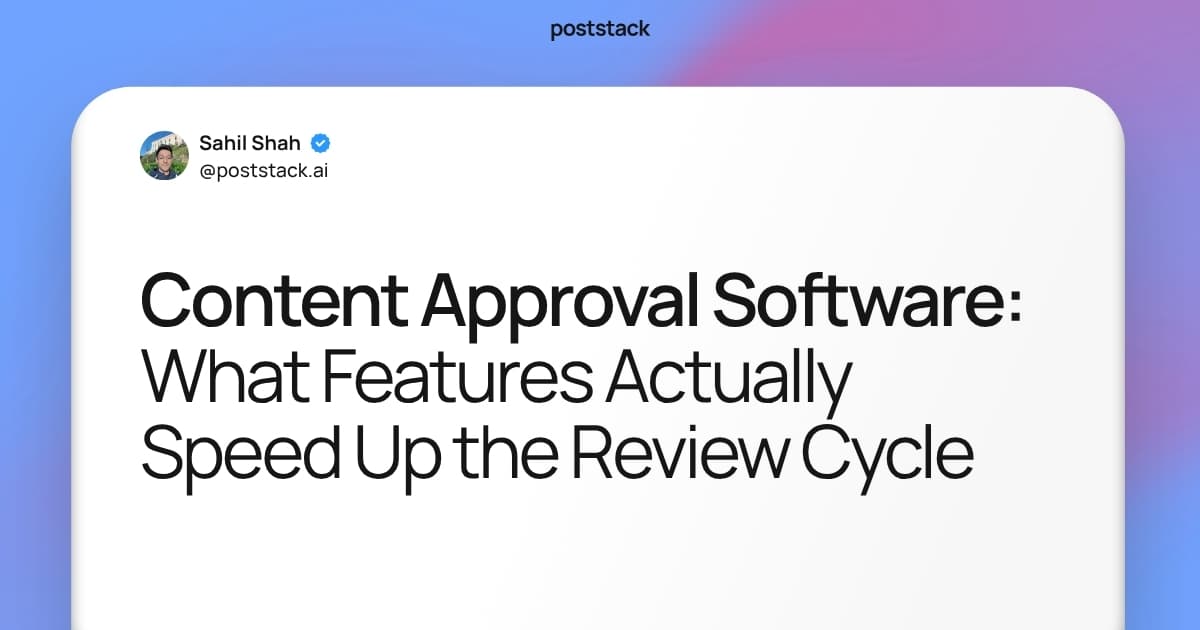 Content Approval Software: What Features Actually Speed Up the Review Cycle