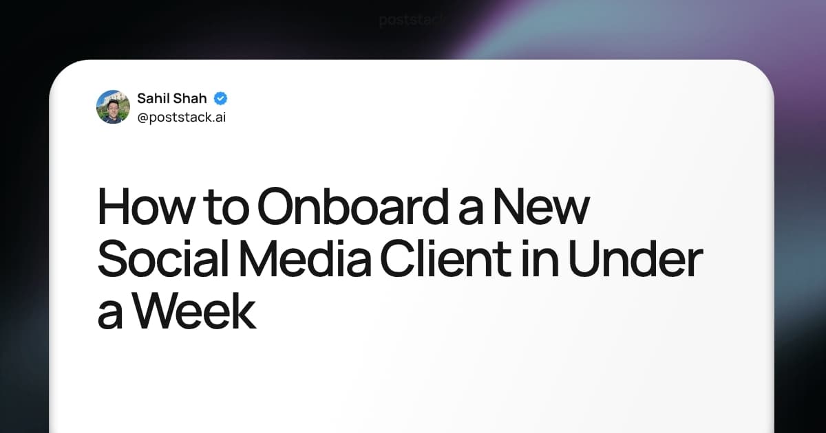 How to Onboard a New Social Media Client in Under a Week