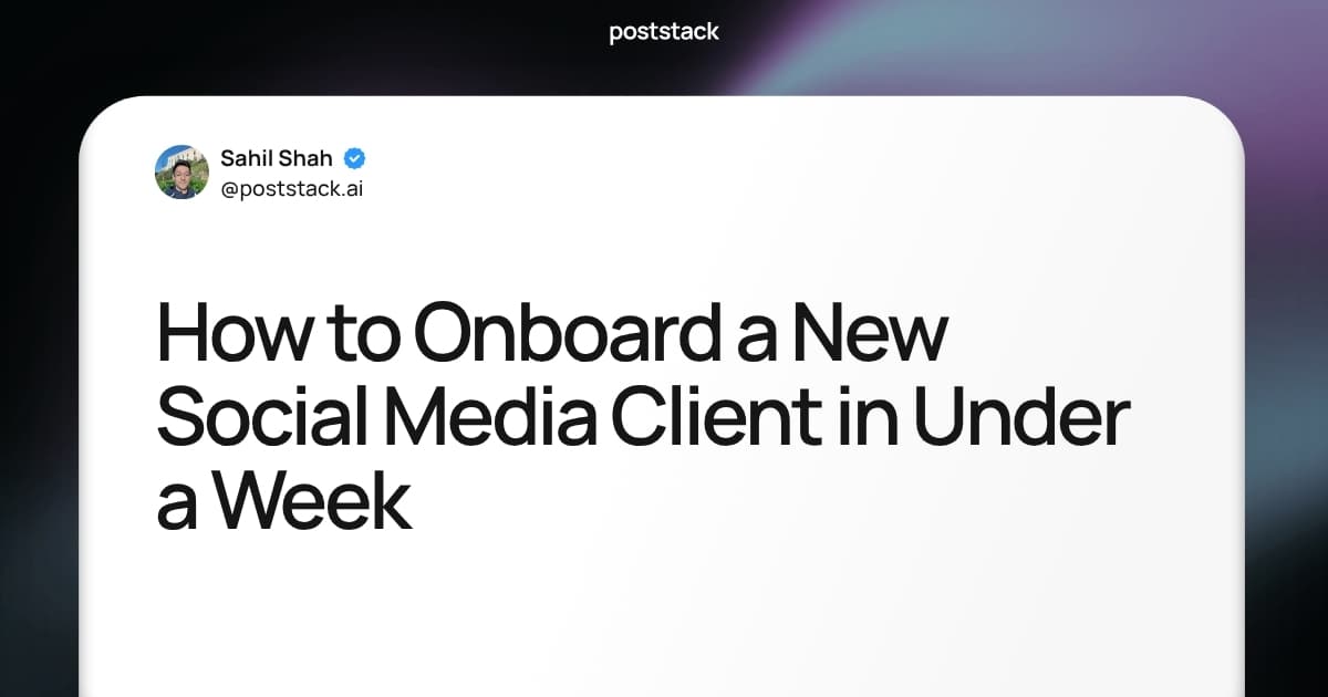 How to Onboard a New Social Media Client in Under a Week