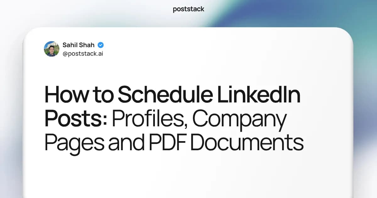 Poststack cover for the guide to scheduling LinkedIn posts: personal profiles, Company Pages and PDF document posts