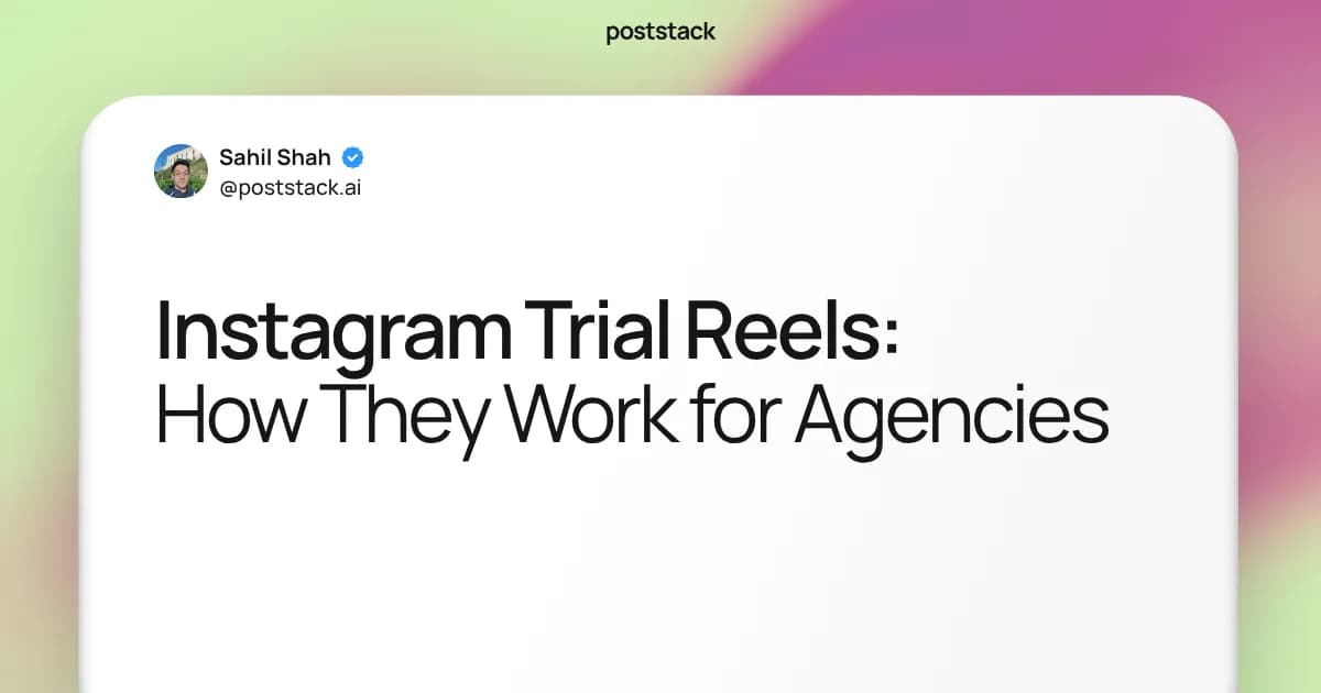 Poststack cover for the guide to Instagram Trial Reels: testing a reel on non-followers before it reaches a client's grid