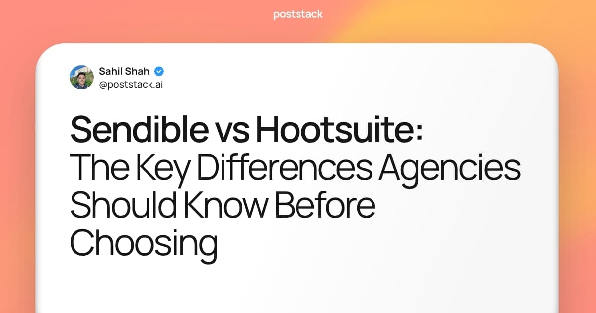Sendible vs Hootsuite: The Key Differences Agencies Should Know Before Choosing