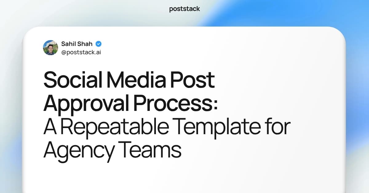 Social Media Post Approval Process: A Repeatable Template for Agency Teams
